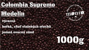 COLOMBIA SUPREMO MEDELIN ZRNKOVÁ 1000g