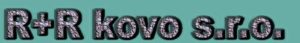 R+R kovo s.r.o.